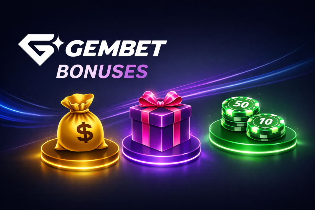 Gembet bonuses